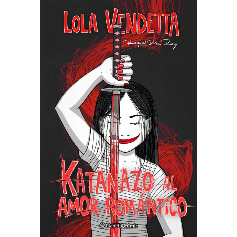 LOLA VENDETTA - KATANAZO AL AMOR ROMANTICO (Nuevo)