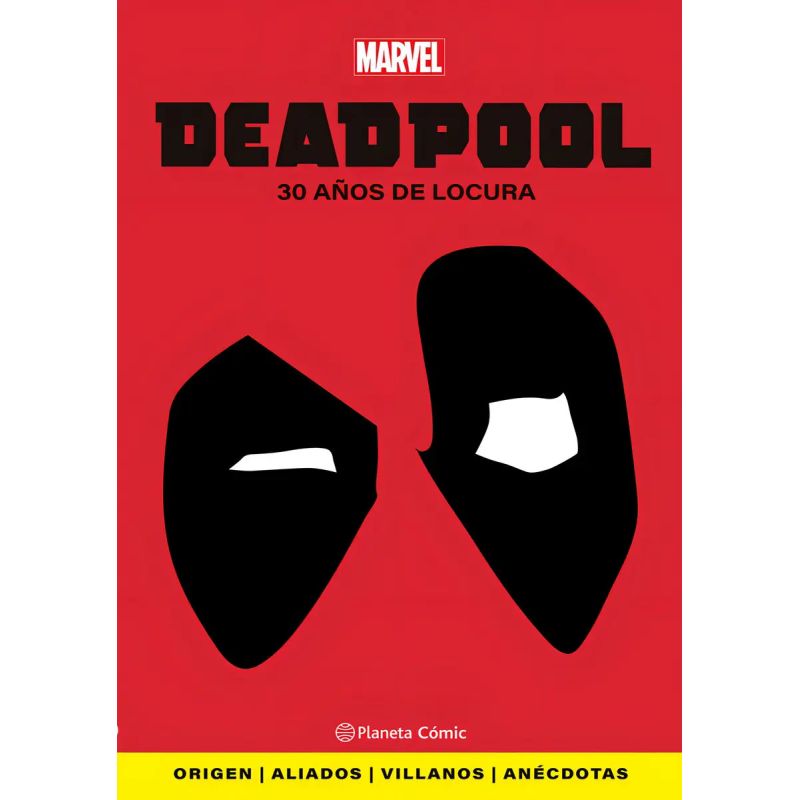DEADPOOL - 30 AÑOS DE LOCURA (Nuevo)