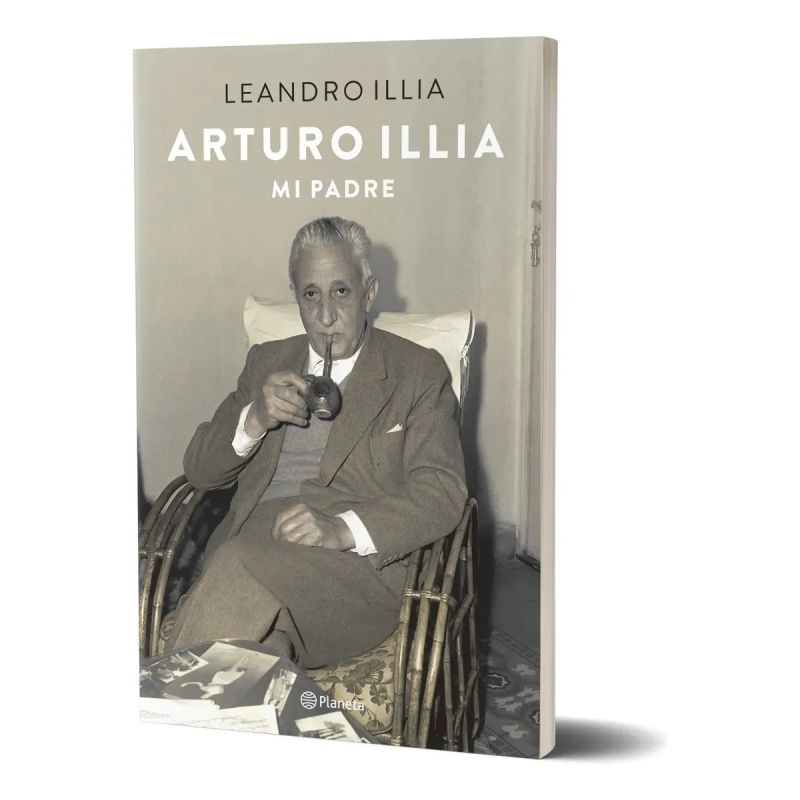 ARTURO ILLIA - MI PADRE (Nuevo) - Miniatura 2