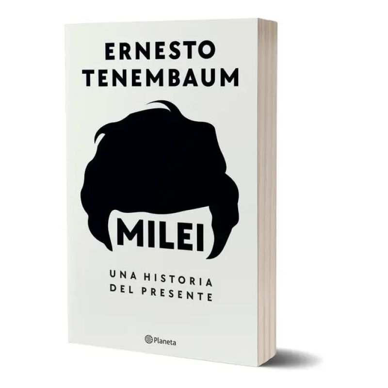 MILEI - UNA HISTORIA DEL PRESENTE (Nuevo)