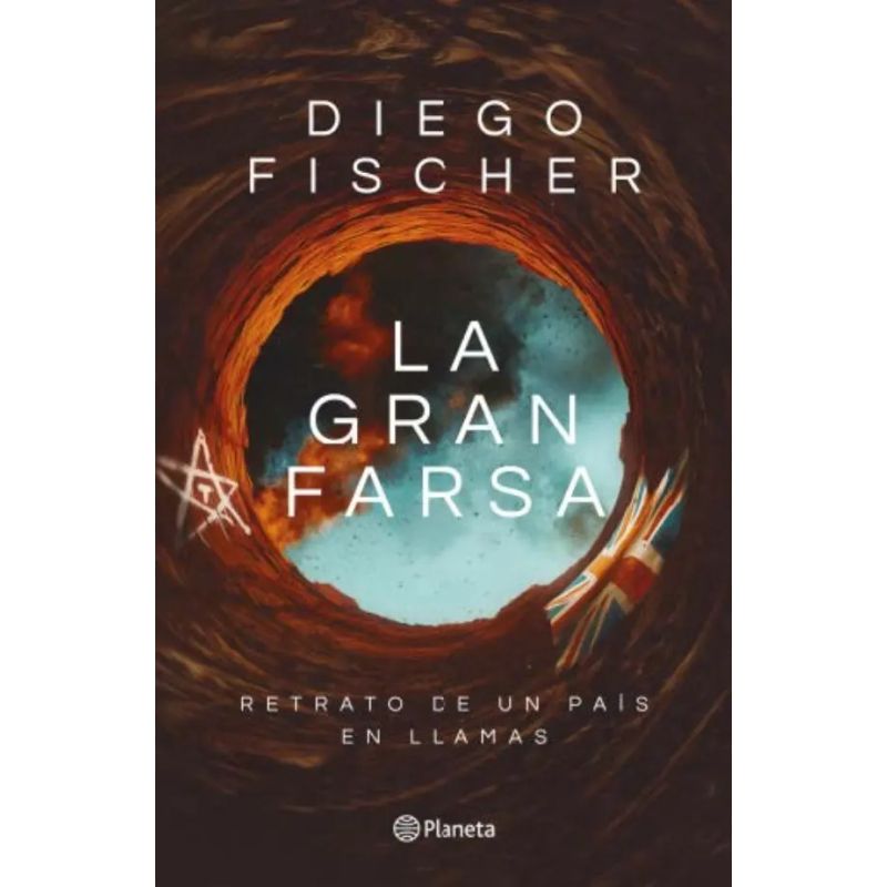 GRAN FARSA, LA - RETRATO DE UN PAIS EN LLAMAS (Nuevo)