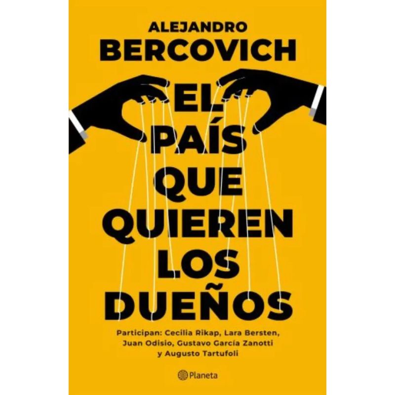 PAIS QUE QUIEREN LOS DUEÑOS, EL (Nuevo)