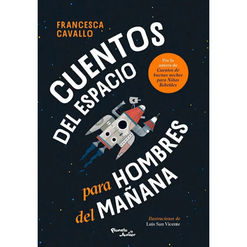 CUENTOS DEL ESPACIO PARA HOMBRES DEL MAÑANA (Nuevo)