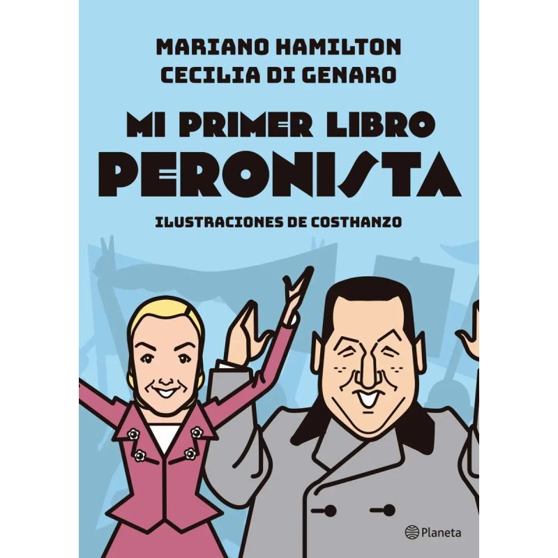 MI PRIMER LIBRO PERONISTA (Nuevo)