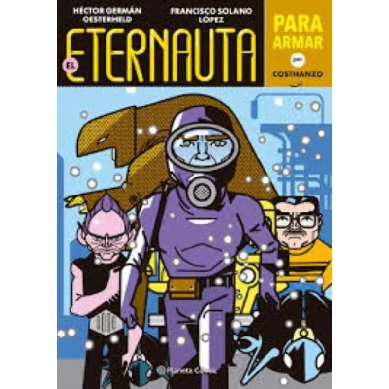 ETERNAUTA PARA ARMAR, EL (Nuevo)
