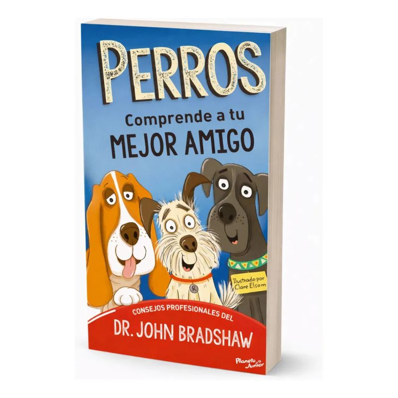 PERROS - COMPRENDE A TU MEJOR AMIGO (Nuevo)