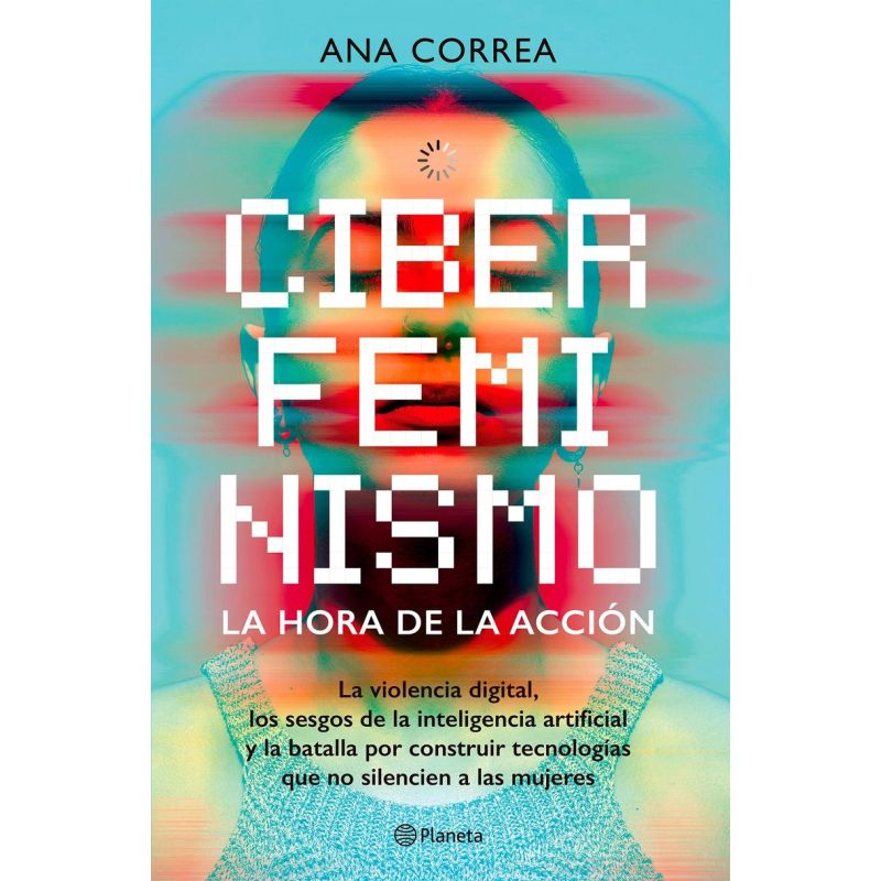 CIBERFEMINISMO - LA HORA DE LA ACCION (Nuevo)