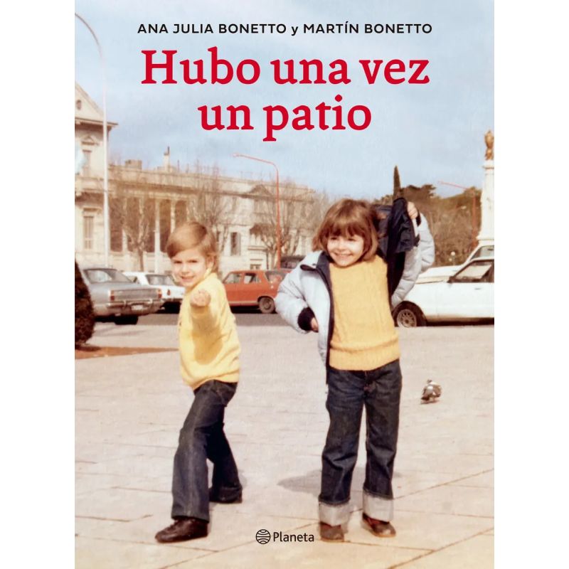 HUBO UNA VEZ UN PATIO (Nuevo)