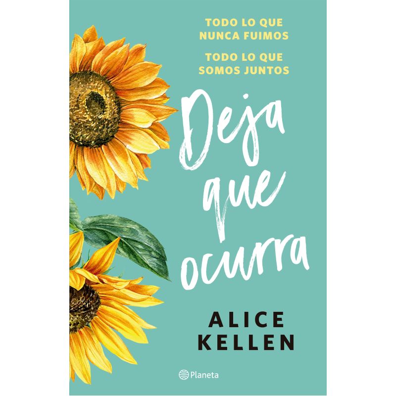 BILOGIA DEJA QUE OCURRA - TODO LO QUE NUNCA FUIMOS + TODO LO QUE SOMOS JUNTOS (Nuevo)