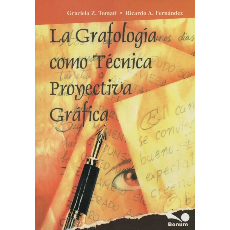 GRAFOLOGIA COMO TECNICA PROYECTIVA GRAFICA, LA (Nuevo)