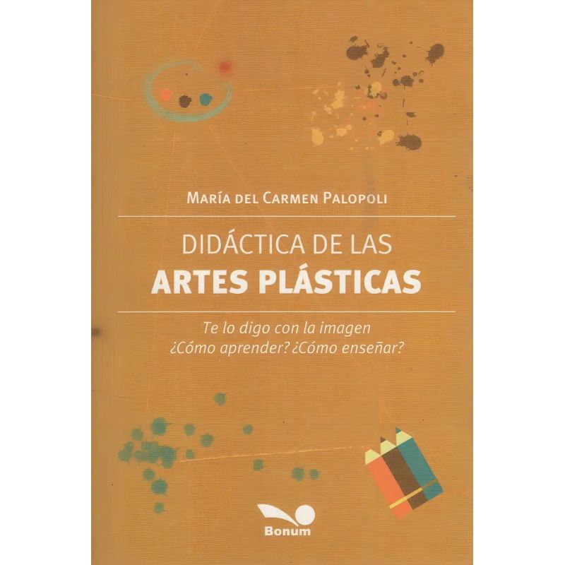 DIDACTICA DE LAS ARTES PLASTICAS (Nuevo)