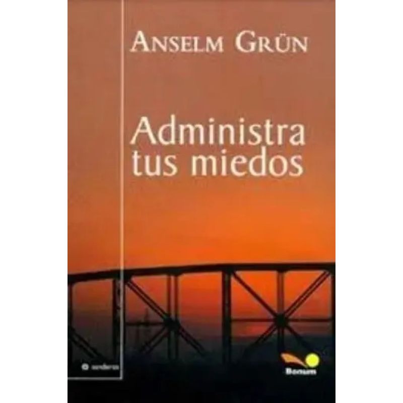 ADMINISTRA TUS MIEDOS (Nuevo)