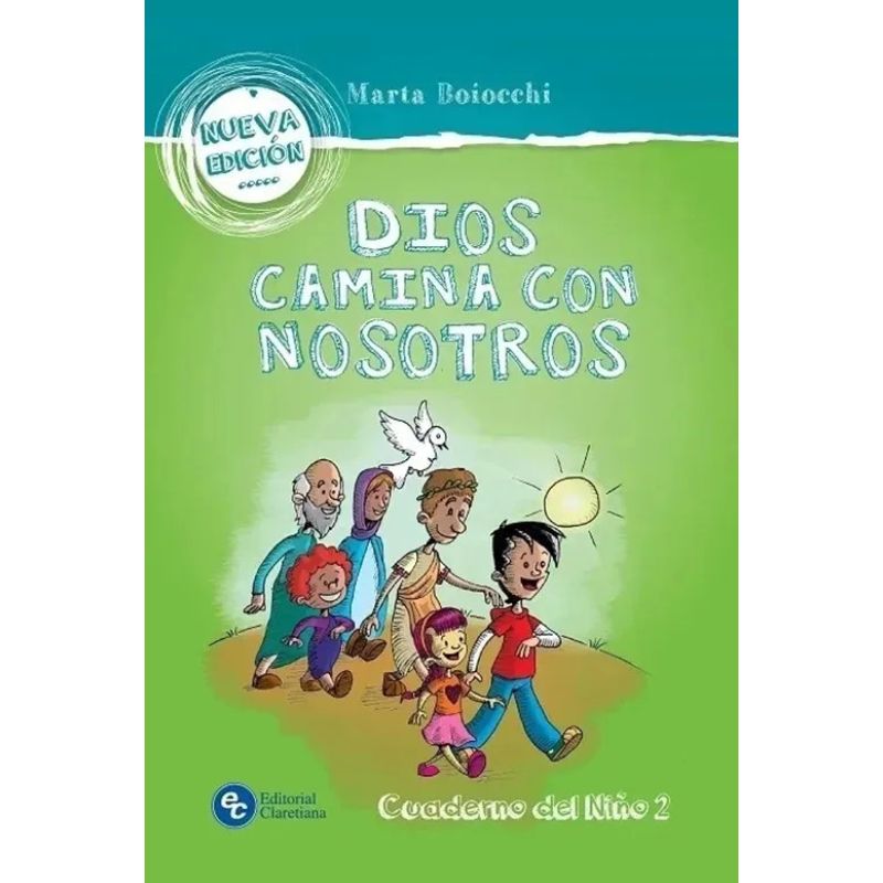 DIOS CAMINA CON NOSOTROS - CUADERNO DEL NIÑO 2 (Nuevo)