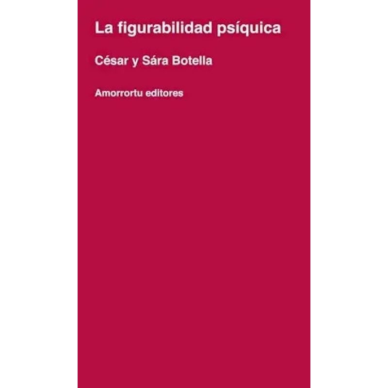 FIGURABILIDAD PSIQUICA, LA (Nuevo)