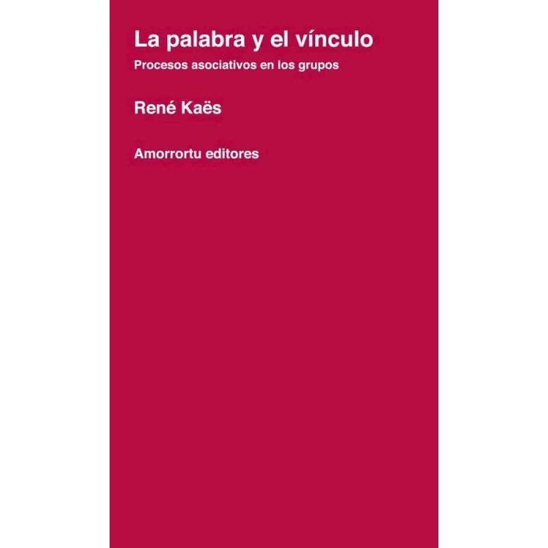 PALABRA Y EL VINCULO,LA (Nuevo)