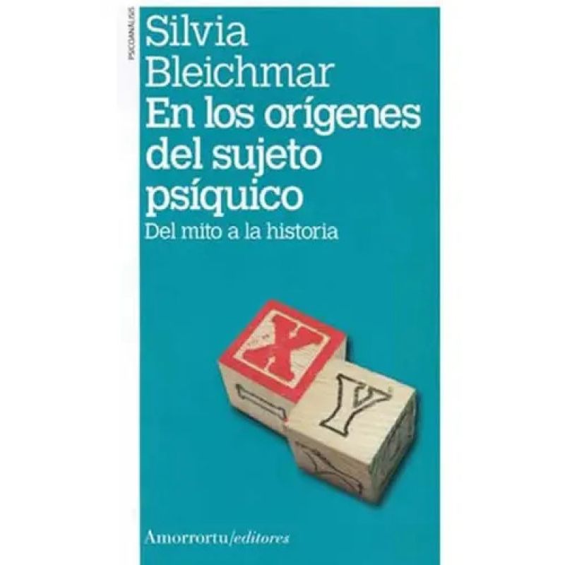EN LOS ORIGENES DEL SUJETO PSIQUICO - DEL MITO A LA HISTORIA (Nuevo)
