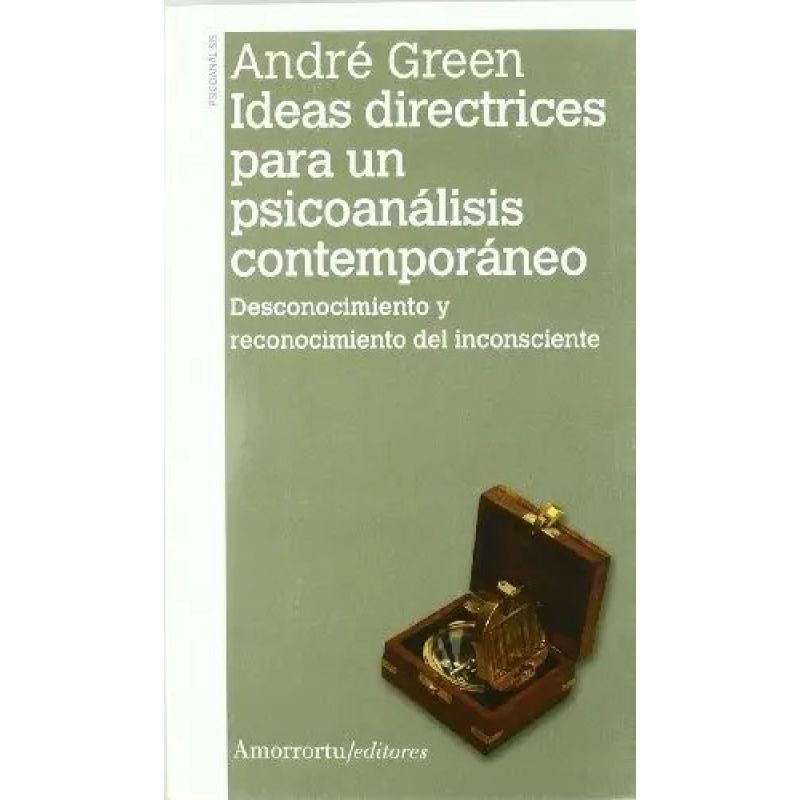 IDEAS DIRECTRICES PARA UN PSICOANALISIS CONTEMPORANEO (Nuevo)