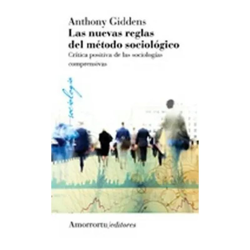 NUEVAS REGLAS DEL METODO SOCIOLOGICO, LAS (Nuevo)