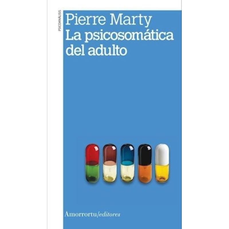 PSICOSOMATICA DEL ADULTO, LA  2/ED. (Nuevo)