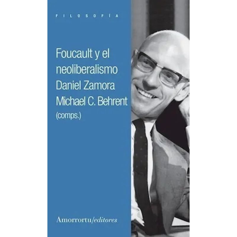 FOUCAULT Y EL NEOLIBERALISMO (Nuevo)