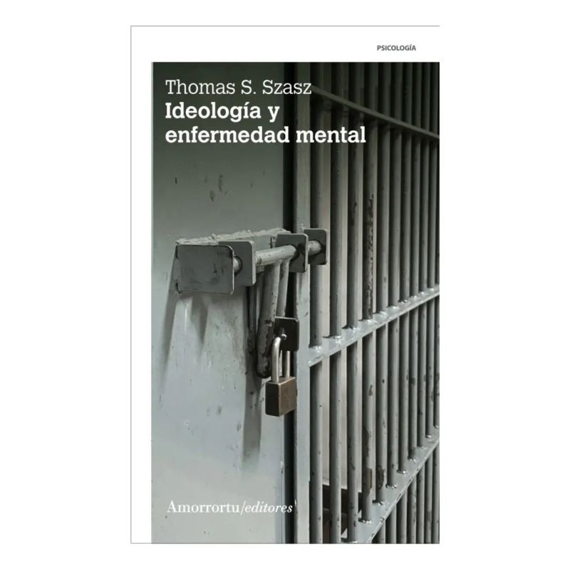 IDEOLOGIA Y ENFERMEDAD MENTAL 2/ED. (Nuevo)