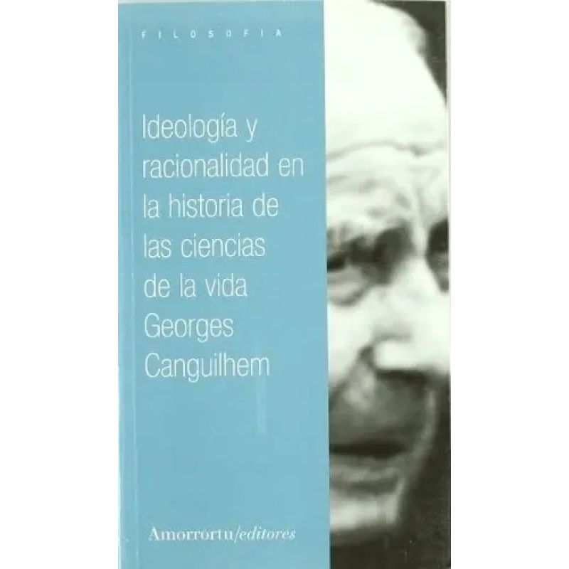 IDEOLOGIA Y RACIONALIDAD EN LA HISTORIA DE LAS CIENCIAS DE L (Nuevo)