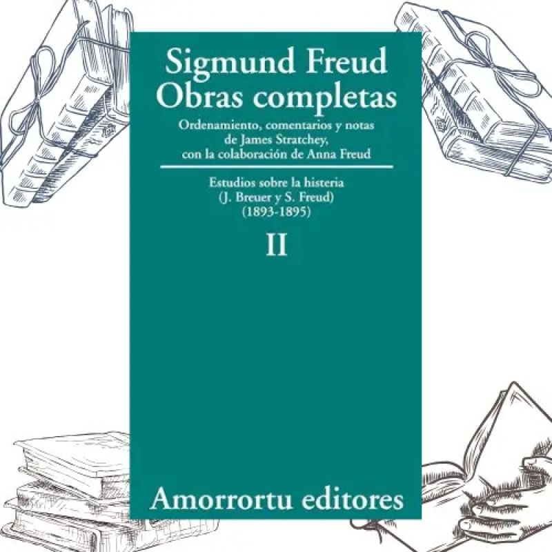OBRAS COMPLETAS DE FREUD T.2 - ESTUDIOS SOBRE LA HISTERIA (1893-1895) (Nuevo) - Miniatura 2