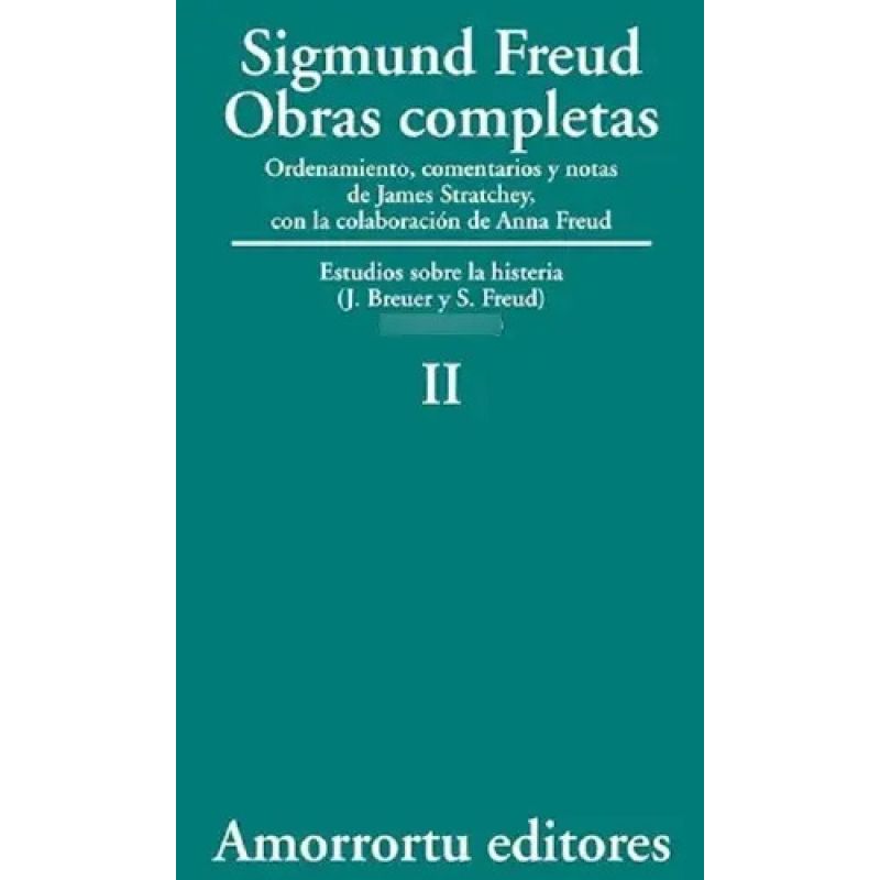 OBRAS COMPLETAS DE FREUD T.2 - ESTUDIOS SOBRE LA HISTERIA (1893-1895) (Nuevo)
