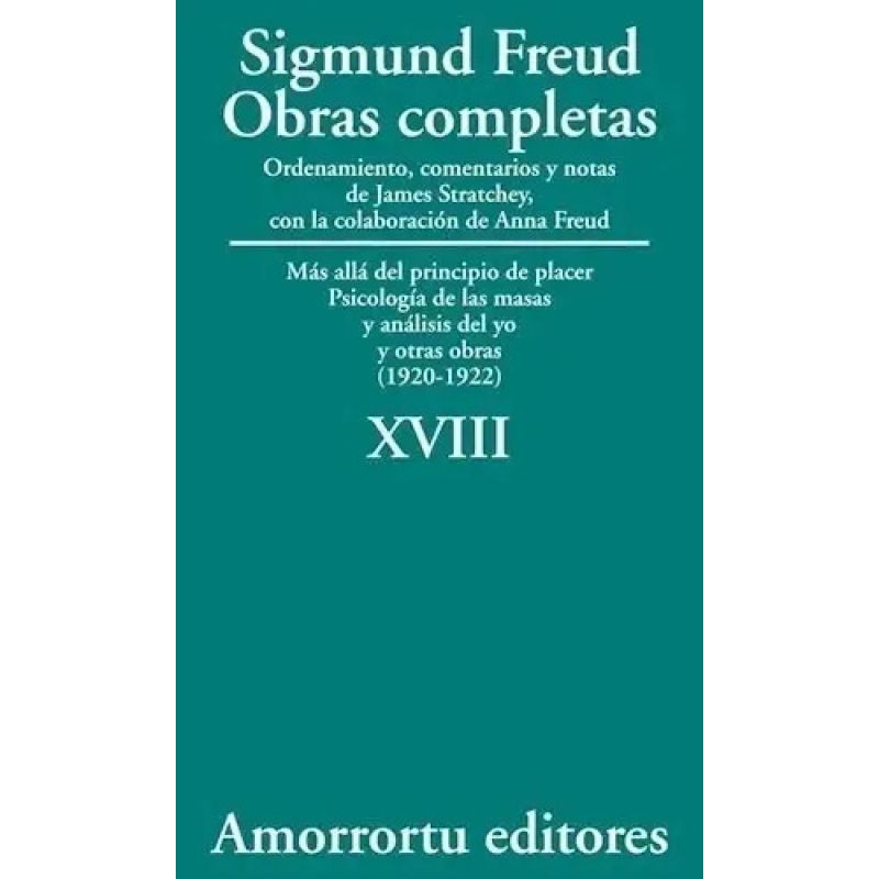 OBRAS COMPLETAS DE FREUD T.18 - MAS ALLA DE LOS PRINCIPIOS DE PLACER , PSICOLOGIA DE LAS MASAS Y ANALISIS DEL YO Y OTRAS OBRAS (1920-1922) - Miniatura 2