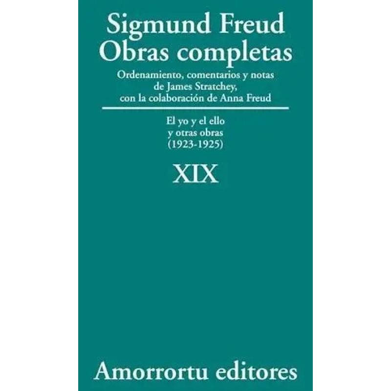 OBRAS COMPLETAS DE FREUD T.19 - EL YO Y EL ELLO , Y OTRAS OBRAS (1923-1925) (Nuevo)