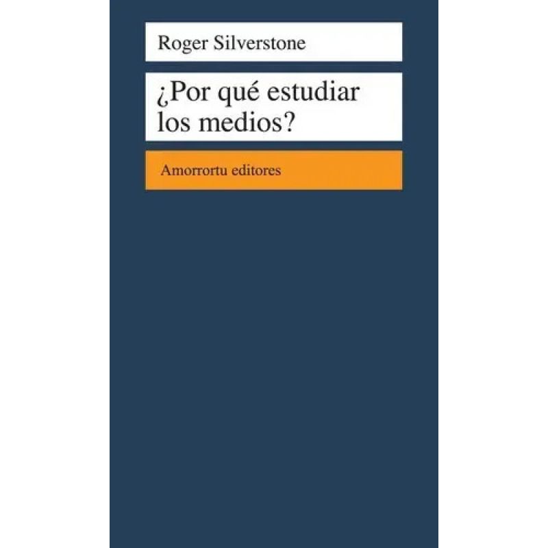 POR QUE ESTUDIAR LOS MEDIOS ? (Nuevo)