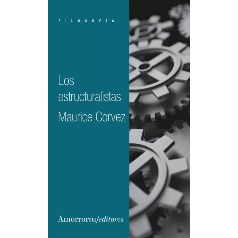 ESTRUCTURALISTAS, LOS (Nuevo)