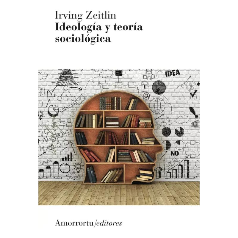 IDEOLOGIA Y TEORIA SOCIOLOGICA (Nuevo)