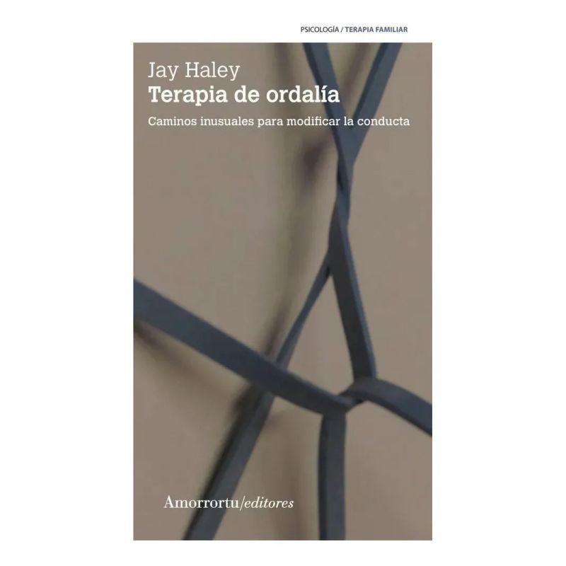 TERAPIA DE ORDALIA - CAMINOS INUSUALES PARA MODIFICAR LA CONDUCTA 2/ED. (Nuevo) - Miniatura 2