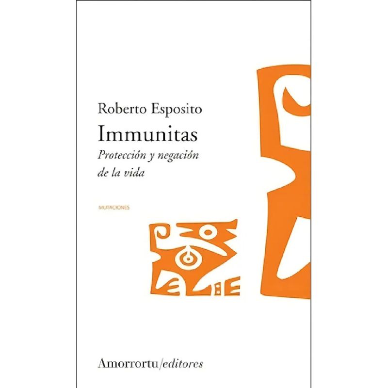 IMMUNITAS:PROTECCION Y NEGACION DE LA VIDA (Nuevo)