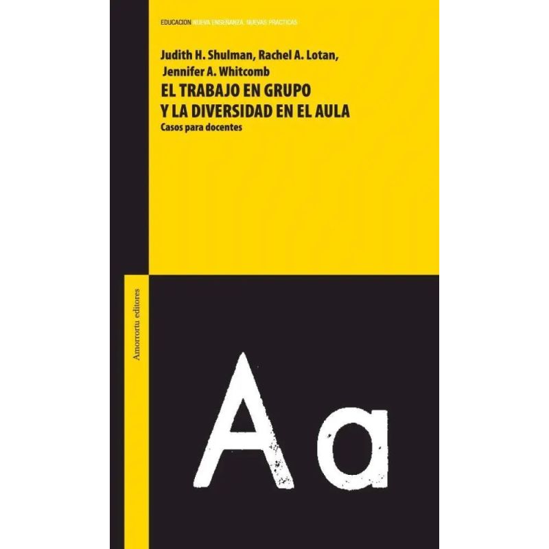 TRABAJO EN GRUPO Y LA DIVERSIDAD EN EL AULA, EL (Nuevo)