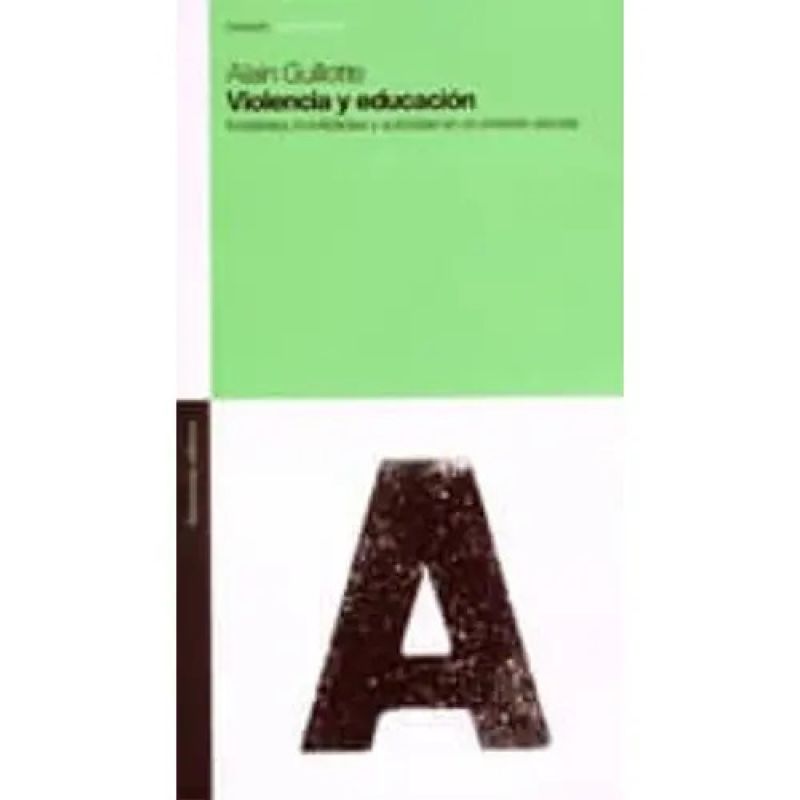 VIOLENCIA Y EDUCACION - INCIDENTES, INCIVILIDADES Y AUTORIDAD EN EL CONTEXTO ESCOLAR (Nuevo)
