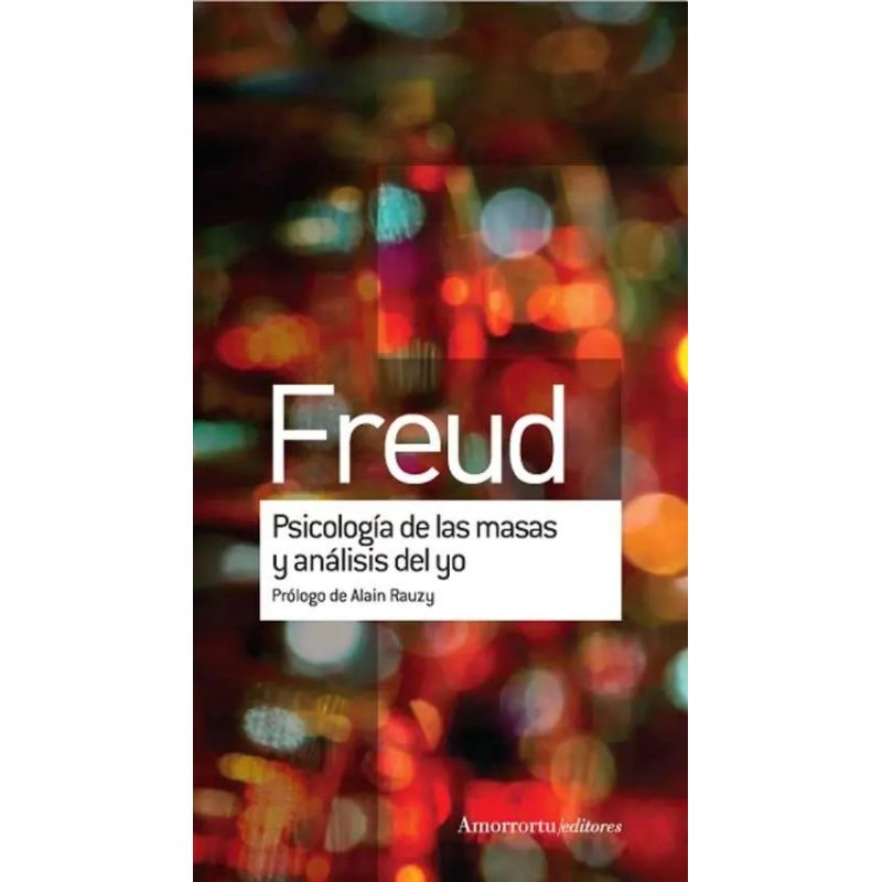 PSICOLOGIA DE LAS MASAS Y ANALISIS DEL YO (Nuevo)