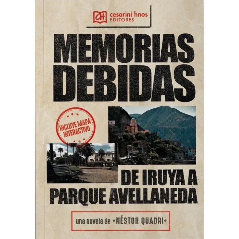 MEMORIAS DEBIDAS - DE IRUYA A PARQUE AVELLANEDA (Nuevo)