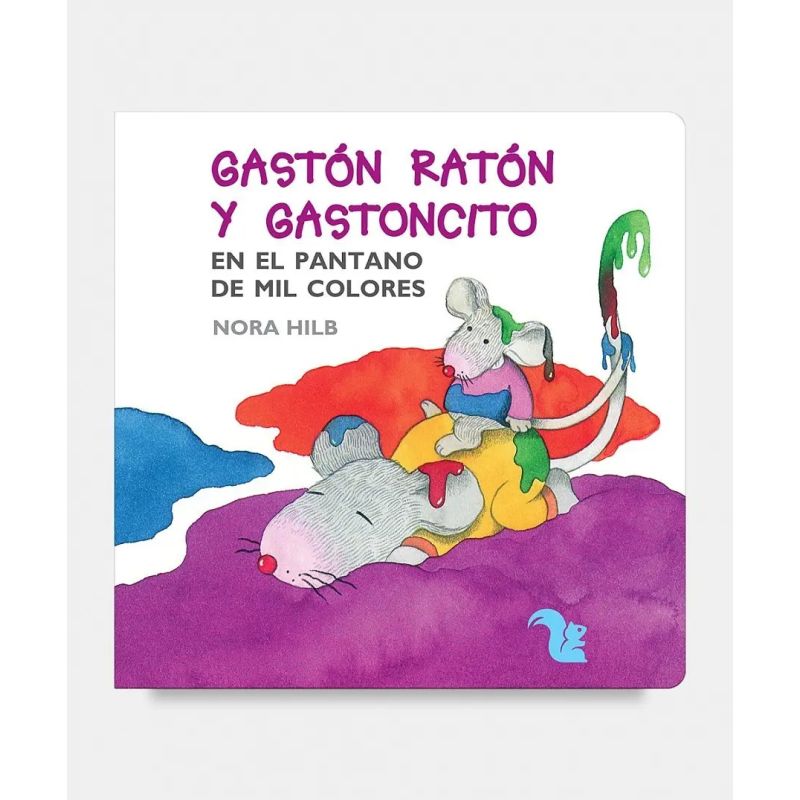 GASTON RATON Y GASTONCITO EN EL PANTANO DE MIL COLORES (CARTONE) (Nuevo)