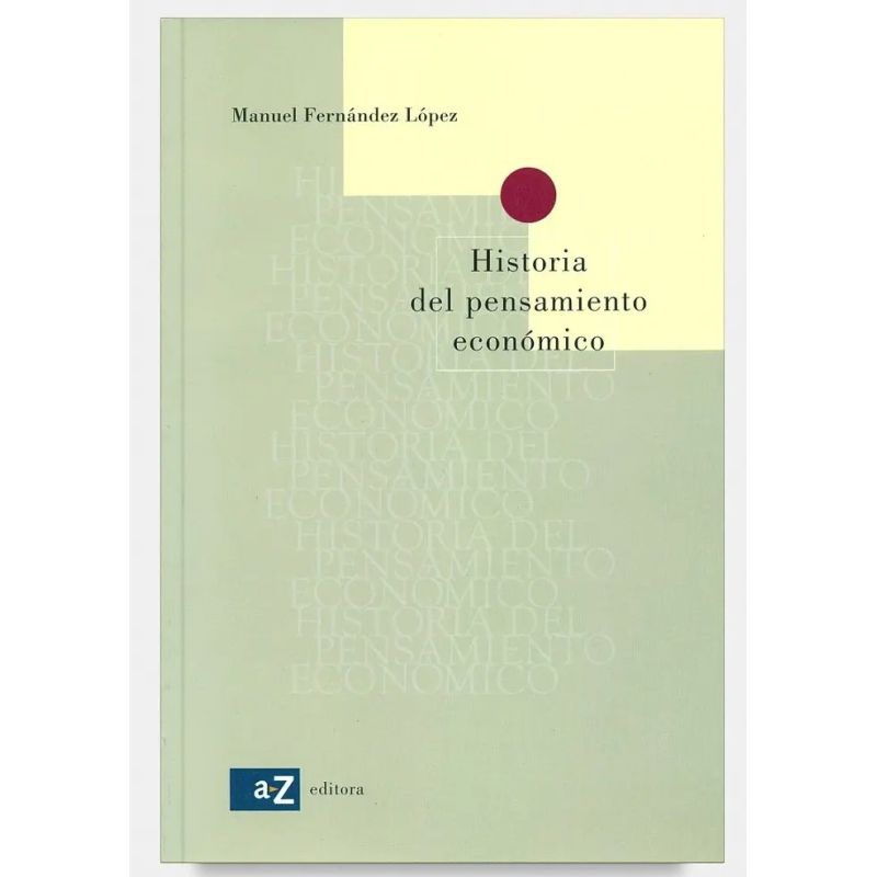 HISTORIA DEL PENSAMIENTO ECONOMICO (Nuevo)