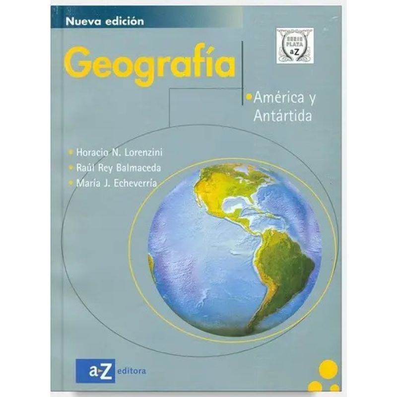 GEOGRAFIA  AMERICA Y ANTARTIDA - SERIE PLATA (Nuevo)