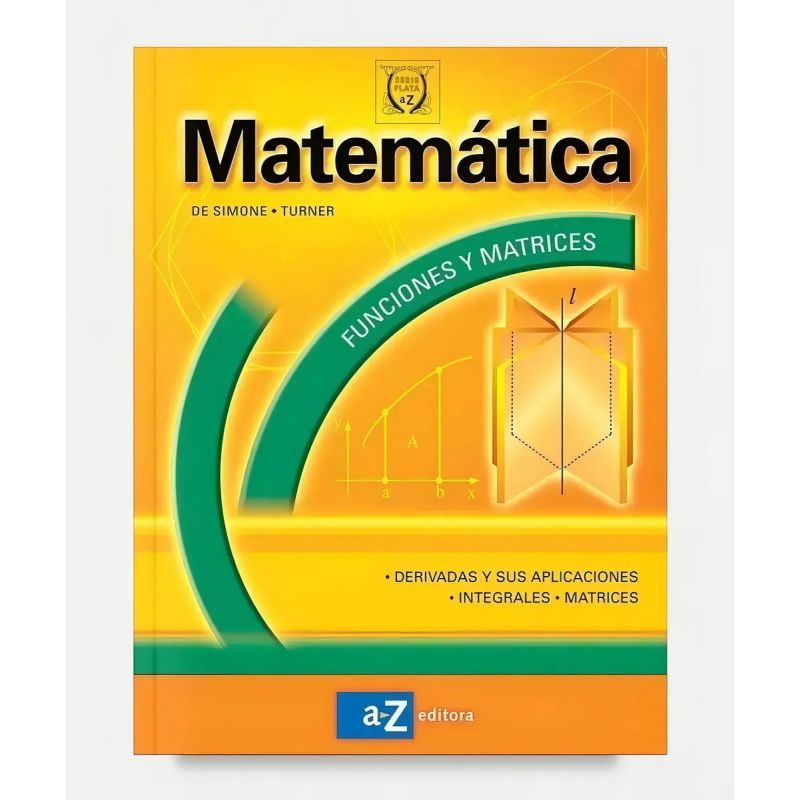 MATEMATICA:FUNCIONES Y MATRICES (Nuevo)
