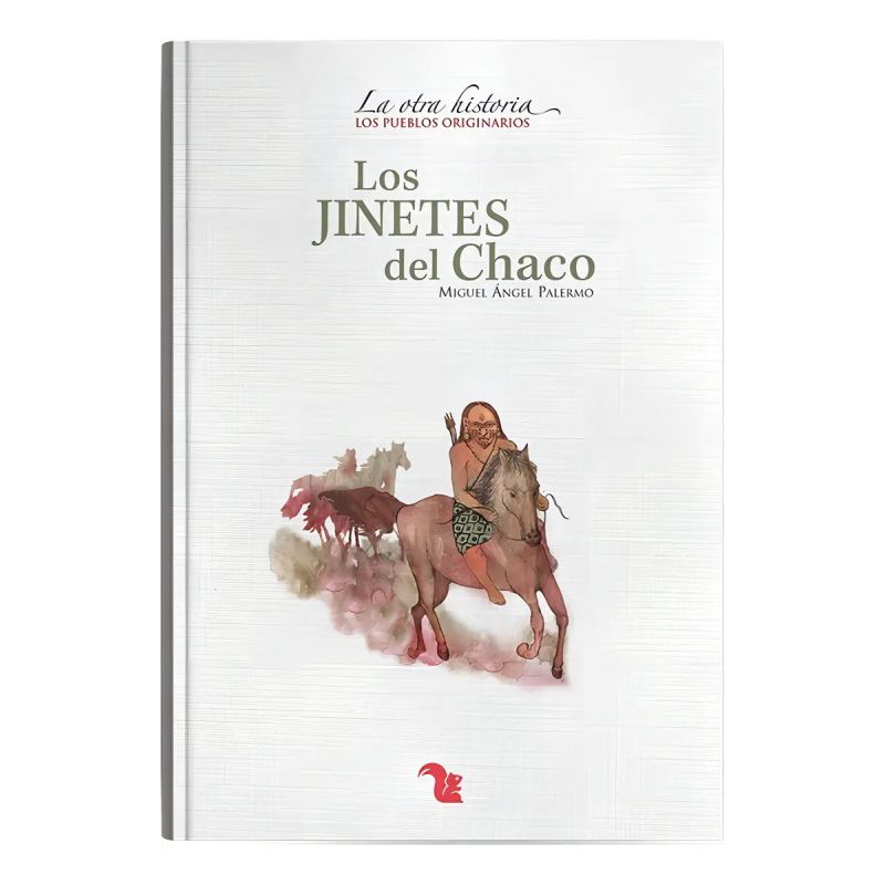 JINETES DEL CHACO, LOS (Nuevo)