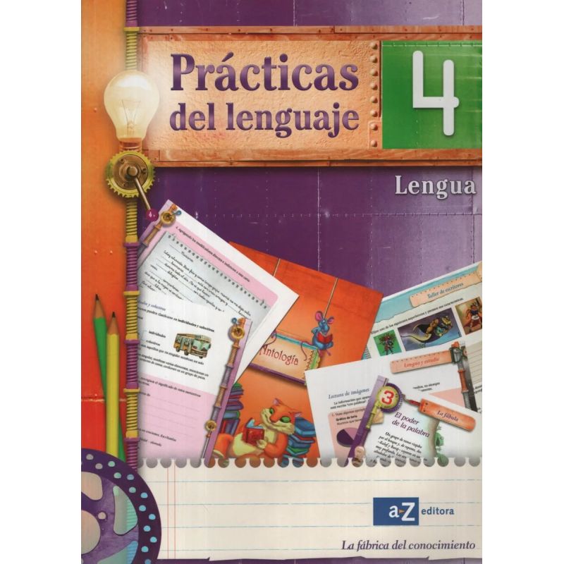 PRACTICAS DEL LENGUAJE 4 - LA FABRICA DEL CONOCIMIENTO (Nuevo)