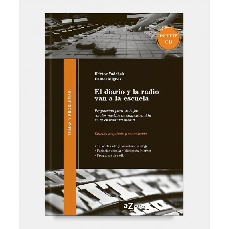 DIARIO Y LA RADIO VAN A LA ESCUELA,EL N/ED.- LIBRO + CD (Nuevo)