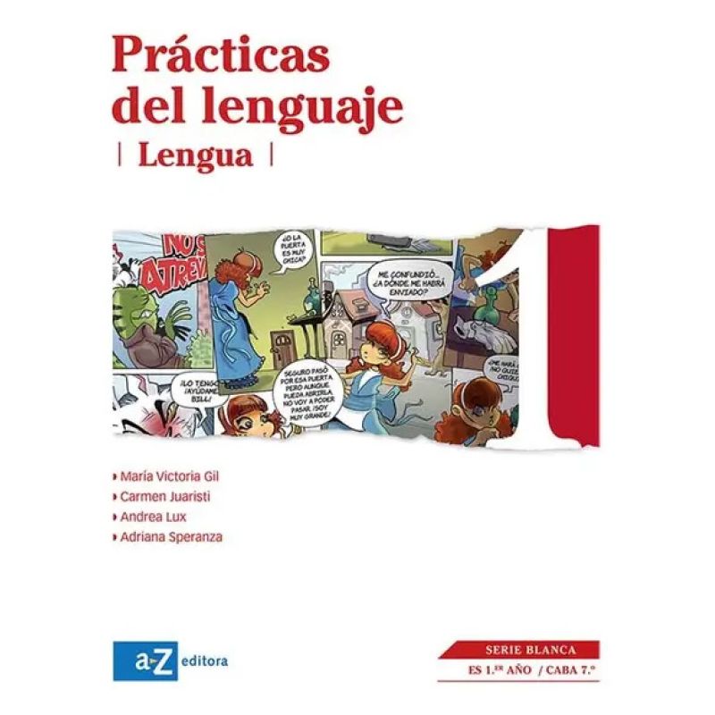 PRACTICAS DE LENGUAJE 1 LENGUA 1º ES/7º CABA - SERIE BLANCA (Nuevo)