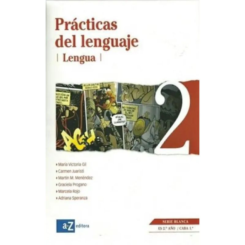 PRACTICAS DE LENGUAJE 2 LENGUA 2º ES/1º CABA - SERIE BLANCA (Nuevo)