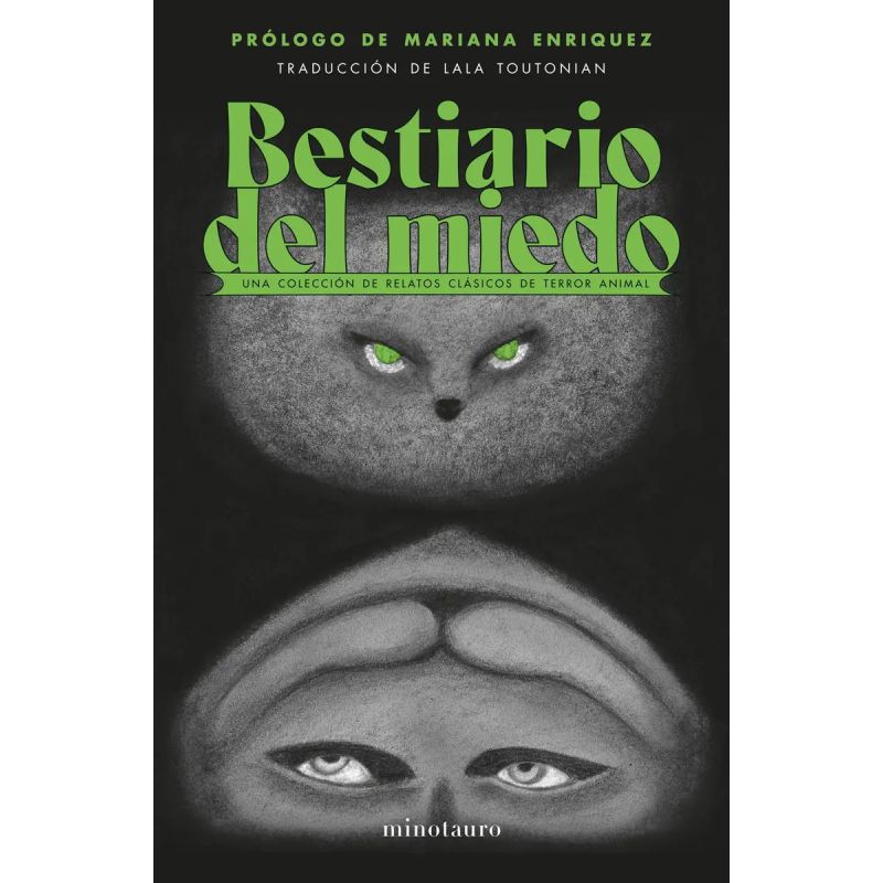 BESTIARIO DEL MIEDO - UNA COLECCION DE RELATOS CLASICOS DE TERROR ANIMAL (Nuevo)