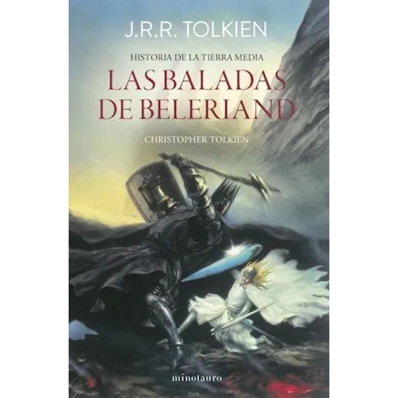 BALADAS DE BELERIAND, LAS - HISTORIA DE LA TIERRA MEDIA Nº 3/12 (Nuevo)